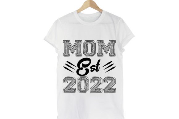 Pregnancy SVG Design, Mom Est 2022