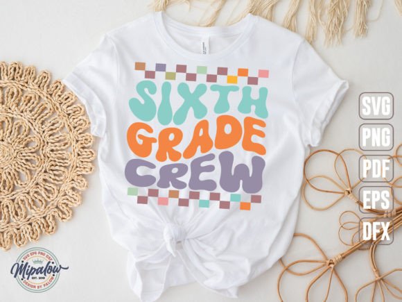Sixth Grade Crew SVG, Wavy Text